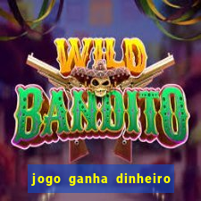 jogo ganha dinheiro de verdade pix